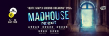 MADHOUSE re:exit banner